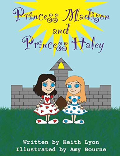 Stock image for Princess Madison and Princess Haley for sale by Lucky's Textbooks