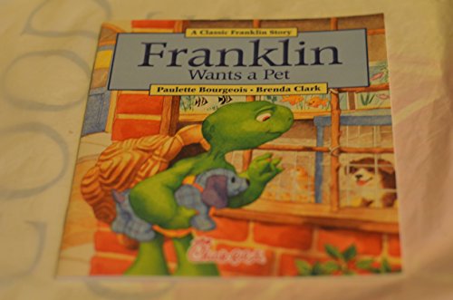 Stock image for Franklin Wants a Pet (Paperback) for sale by Grand Eagle Retail