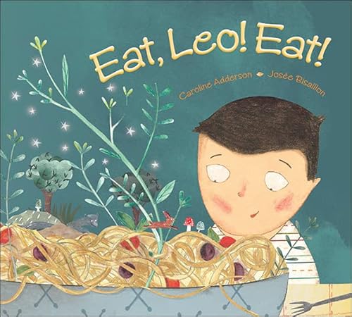 Beispielbild fr Eat, Leo! Eat! zum Verkauf von Better World Books