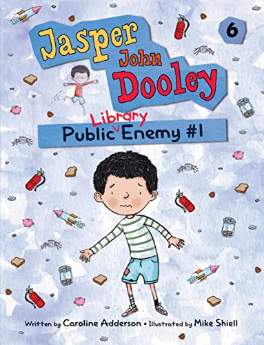 Stock image for Jasper John Dooley: Public Library Enemy #1 for sale by SecondSale