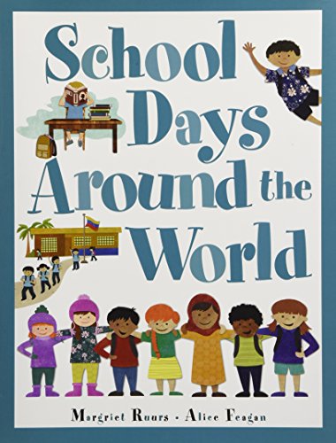 Beispielbild fr School Days Around the World zum Verkauf von Better World Books