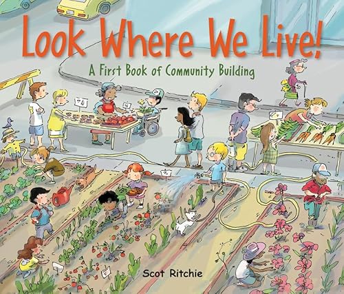 Stock image for Look Where We Live!: A First Book of Community Building (Exploring Our Community) for sale by ZBK Books
