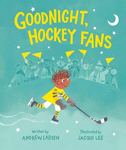 Stock image for Goodnight, Hockey Fans for sale by SecondSale