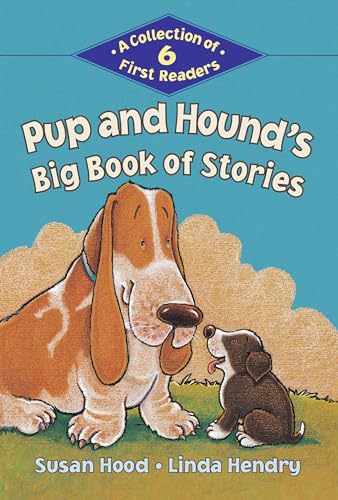 9781771381215: Pup and Hound's Big Book of Stories: A Collection of 6 First Readers