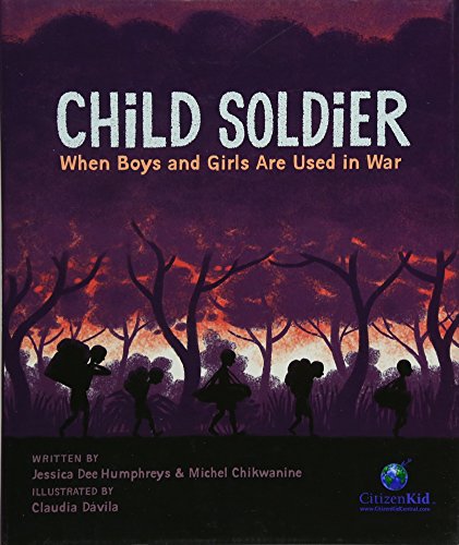 9781771381260: Child Soldier: When Boys and Girls Are Used in War (CitizenKid)