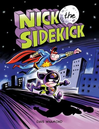 Imagen de archivo de Nick the Sidekick a la venta por Better World Books: West