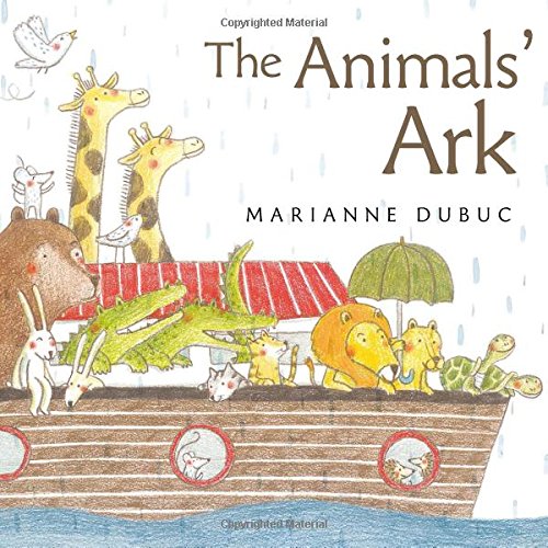 Beispielbild fr The Animals' Ark zum Verkauf von Your Online Bookstore