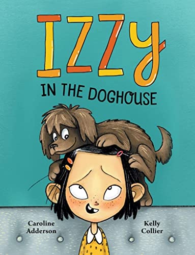 Imagen de archivo de Izzy in the Doghouse a la venta por Bookoutlet1