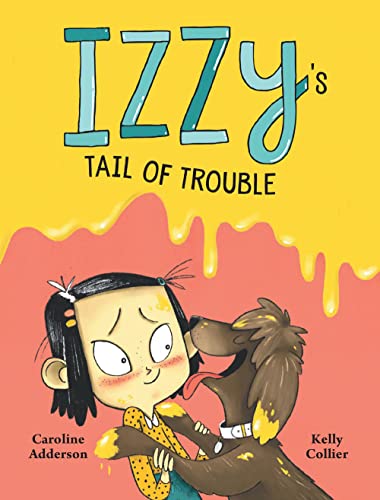 Stock image for Izzy's Tail of Trouble for sale by HPB-Red