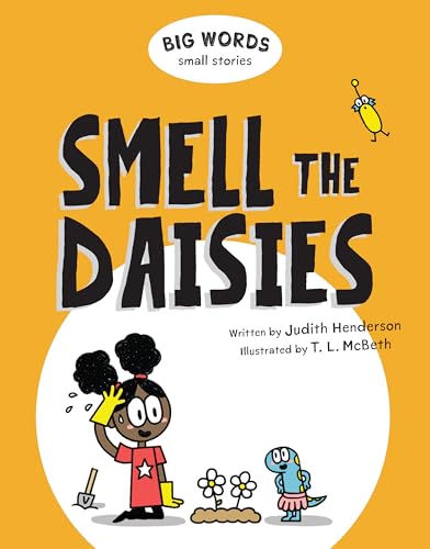 Stock image for Big Words Small Stories: Smell the Daisies for sale by Better World Books: West