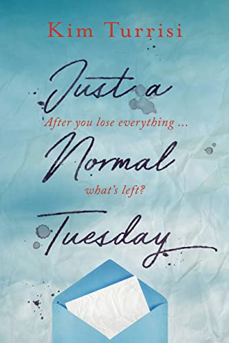 Stock image for Just a Normal Tuesday for sale by Better World Books: West