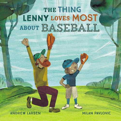 Stock image for The Thing Lenny Loves Most About Baseball for sale by Dream Books Co.