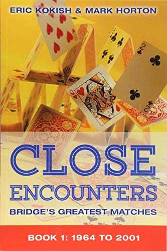 Stock image for Close Encounters Book 1: Bridges Greatest Matches (1964 to 2001) for sale by Ezekial Books, LLC