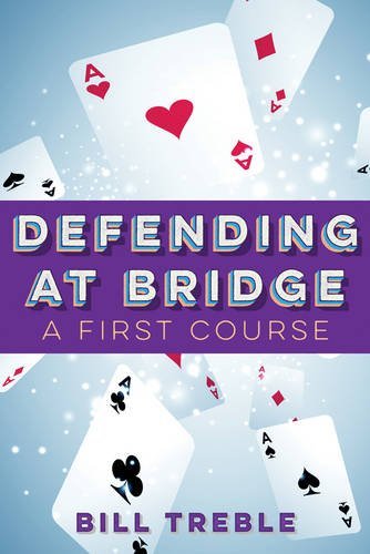 Beispielbild fr Defending at Bridge: A First Course zum Verkauf von WorldofBooks