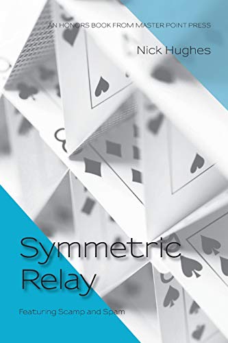 Beispielbild fr Symmetric Relay zum Verkauf von Big River Books