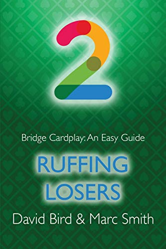 Stock image for Bridge Cardplay: An Easy Guide - 2. Ruffing Losers for sale by SecondSale