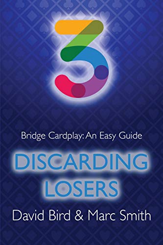 Stock image for Bridge Cardplay: An Easy Guide - 3. Discarding Losers for sale by ThriftBooks-Dallas