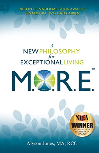 Beispielbild fr MORE: A New Philosophy for Exceptional Living zum Verkauf von Zoom Books Company