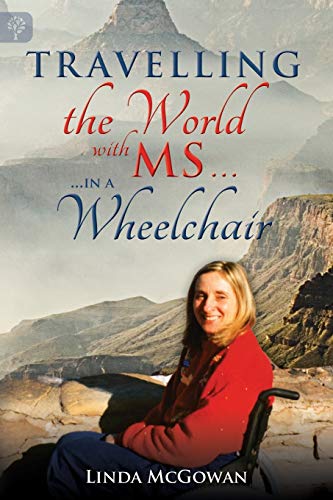 Stock image for Travelling the World With MS.: .in a Wheelchair for sale by Midtown Scholar Bookstore