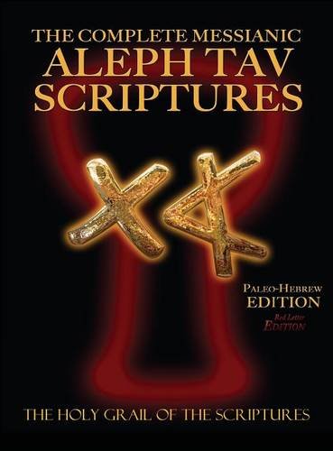 9781771432207: The Complete Messianic Aleph Tav Scriptures Paleo-Hebrew Large Print Red Letter Edition Study Bible