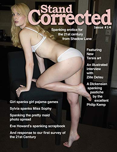 Imagen de archivo de Stand Corrected Issue #14: Spanking Erotica for the 21st Century from Shadow Lane a la venta por Lucky's Textbooks