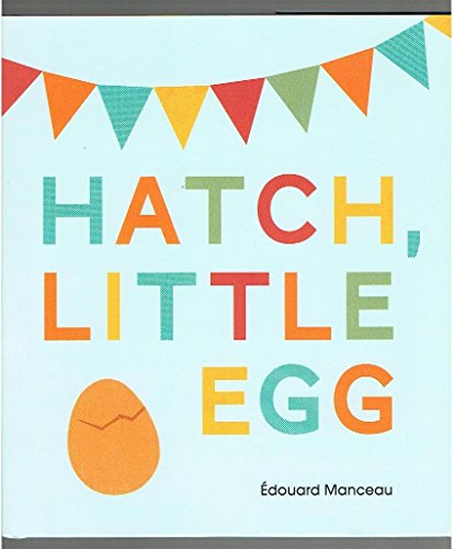 9781771470773: Hatch, Little Egg