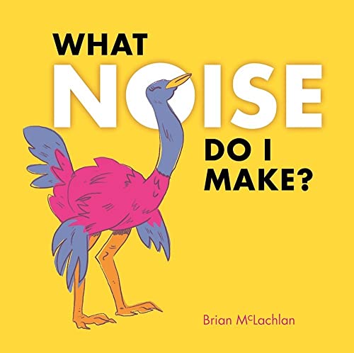Stock image for What Noise Do I Make? for sale by ZBK Books