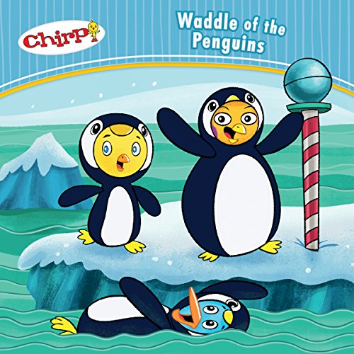 Beispielbild fr Waddle of the Penguins (Chirp) zum Verkauf von WorldofBooks