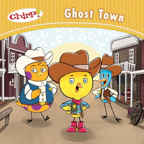 Imagen de archivo de Chirp: Ghost Town a la venta por ThriftBooks-Dallas