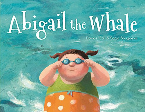 Beispielbild fr Abigail the Whale zum Verkauf von Better World Books