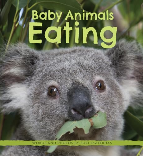 Beispielbild fr Baby Animals Eating zum Verkauf von Better World Books