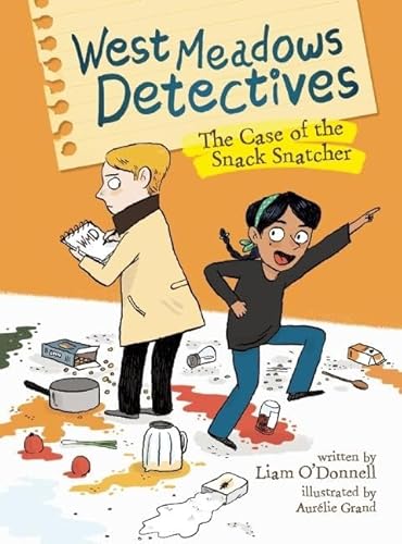 Beispielbild fr West Meadows Detectives: The Case of the Snack Snatcher zum Verkauf von Blackwell's
