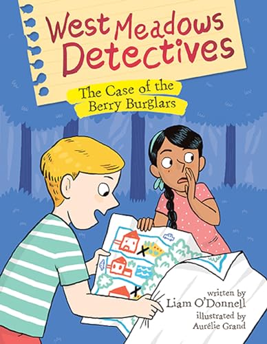 Stock image for West Meadows Detectives: The Case of the Berry Burglars (West Meadows Detectives, 3) for sale by SecondSale