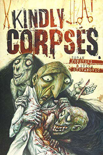 Stock image for Kindly Corpses for sale by Better World Books