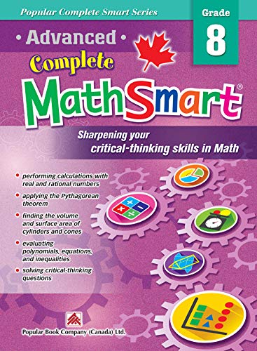 Stock image for Popular Complete Smart Series: Advanced Complete MathSmart Grade 8: Advance in Math and Build Critical-Thinking Skills for sale by Gulf Coast Books