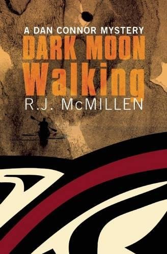 9781771510660: Dark Moon Walking (A Dan Connor Mystery)