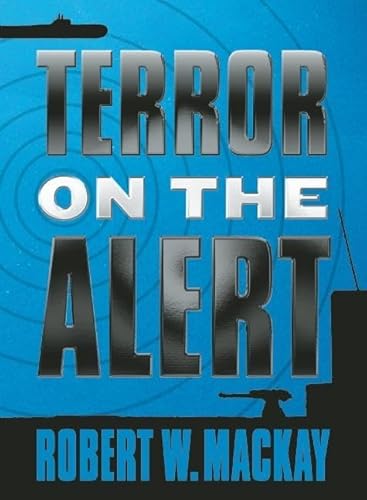 9781771510813: Terror on the Alert