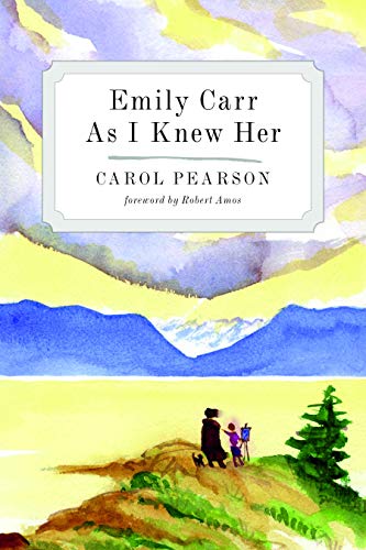 Emily Carr As I Knew Her (Paperback) - Carol Pearson