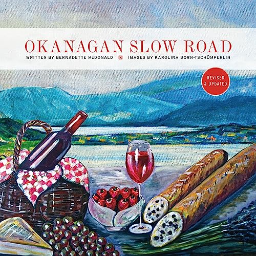 Stock image for Okanagan Slow Road for sale by Zoom Books Company