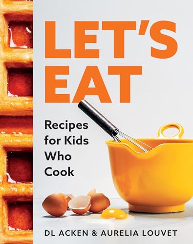 Stock image for Let's Eat: Recipes for Kids Who Cook for sale by HPB-Ruby