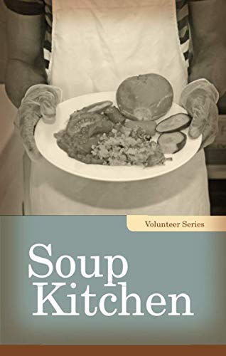Beispielbild fr Soup Kitchen zum Verkauf von GF Books, Inc.