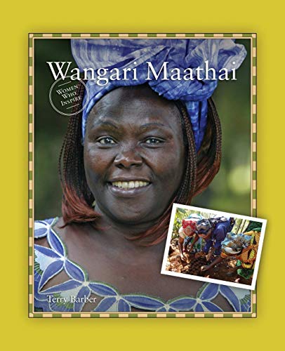 9781771531894: Wangari Maathai (Women Who Inspire Biography Series)