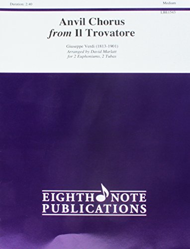 Imagen de archivo de Anvil Chorus from Il Trovatore: Score & Parts (Eighth Note Publications) a la venta por Magers and Quinn Booksellers