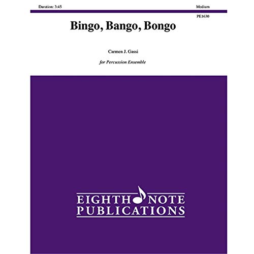 Imagen de archivo de Bingo, Bango, Bongo: For 6 Players (Score & Parts) (Eighth Note Publications) a la venta por Magers and Quinn Booksellers