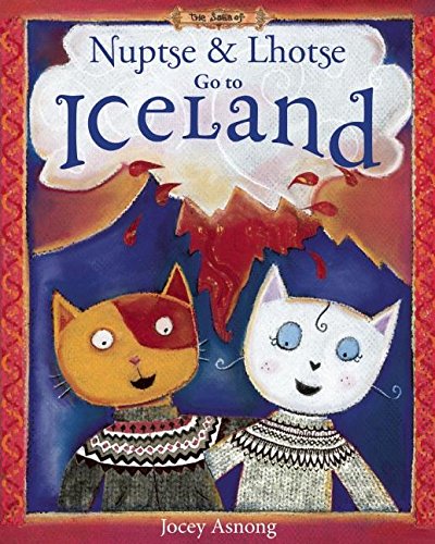 Imagen de archivo de Nuptse and Lhotse Go to Iceland a la venta por SecondSale