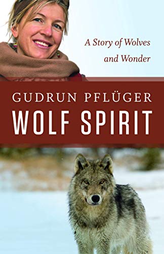 Beispielbild fr Wolf Spirit: A Story of Wolves and Wonder zum Verkauf von WorldofBooks