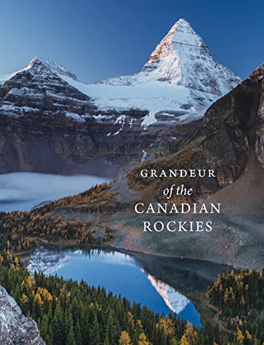 Beispielbild fr Grandeur of the Canadian Rockies zum Verkauf von AwesomeBooks
