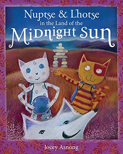Stock image for Nuptse and Lhotse in the Land of the Midnight Sun for sale by ThriftBooks-Atlanta
