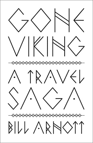 9781771604475: Gone Viking: A Travel Saga