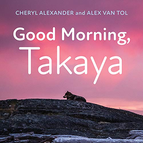 Stock image for Good Morning, Takaya for sale by Better World Books: West